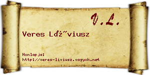 Veres Líviusz névjegykártya